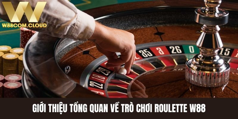 Đôi nét nổi bật về tựa game roulette W88